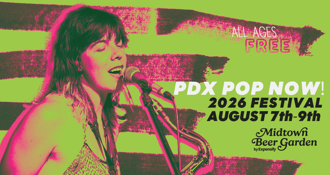 2026 PDX Pop Now! fest save the date